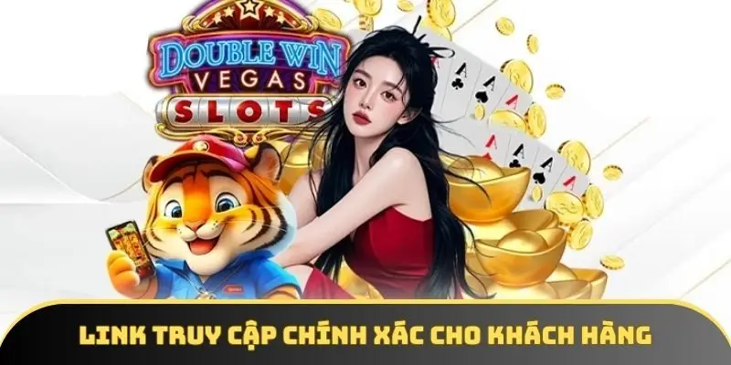 Link truy cập chính xác cho khách hàng